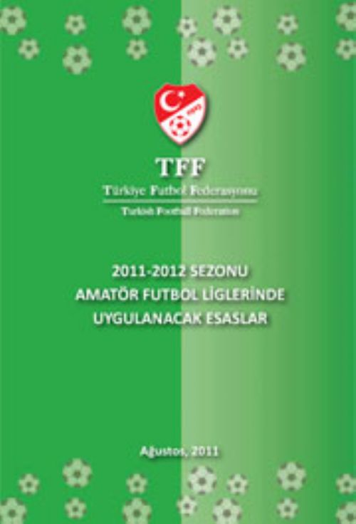 2011-2012 AMATR FUTBOL UYGULAMA KTABI YAYINLANDI